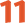11